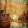 Mann Friday - Songs to a River (Live & Acoustic) [feat. Rob Burrell]